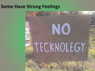 Some Have Strong Feelings 