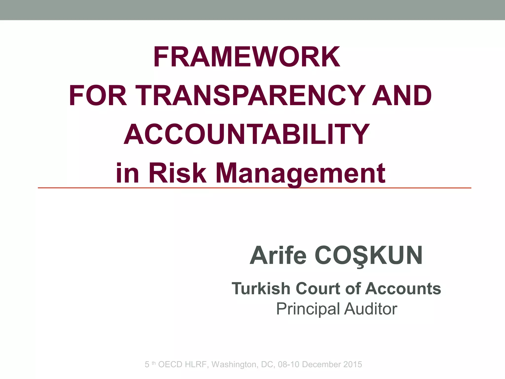 Framework for Transparency and Accountability in Risk Management | PPT