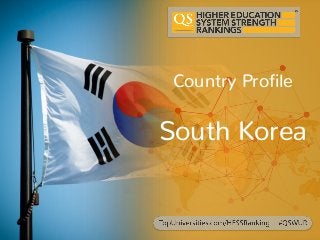 Country Profile
South Korea
 