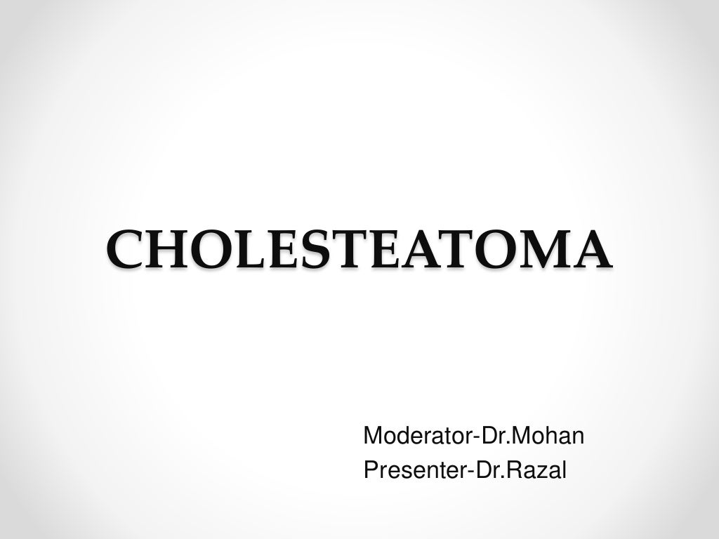 Cholesteatoma