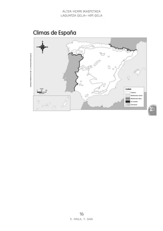ALTZA HERRI IKASTETXEA
LAGUNTZA GELA- HIPI GELA
16
5. MAILA, 9. GAIA
 