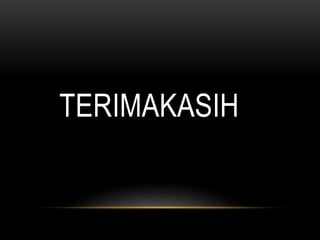 TERIMAKASIH
 