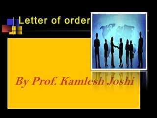 Letter of order
 