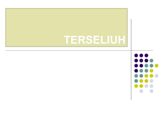 TERSELIUH
 
