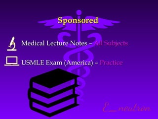 SponsoredSponsored
Medical Lecture Notes –Medical Lecture Notes – All SubjectsAll Subjects
USMLE Exam (America) –USMLE Exam (America) – PracticePractice
 