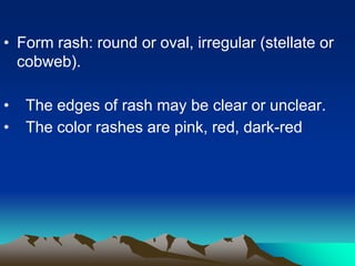 Cobweb Rashes Properties of skin in Children. Semiotics of skin lesions | PPTX