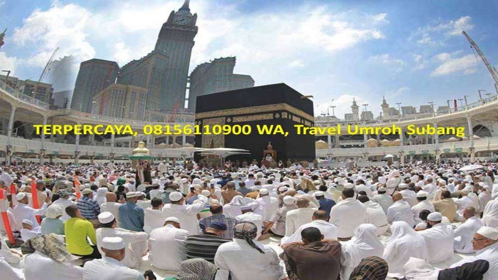 TERPERCAYA, 08156110900 WA, Paket Umroh Vip Subang 2019