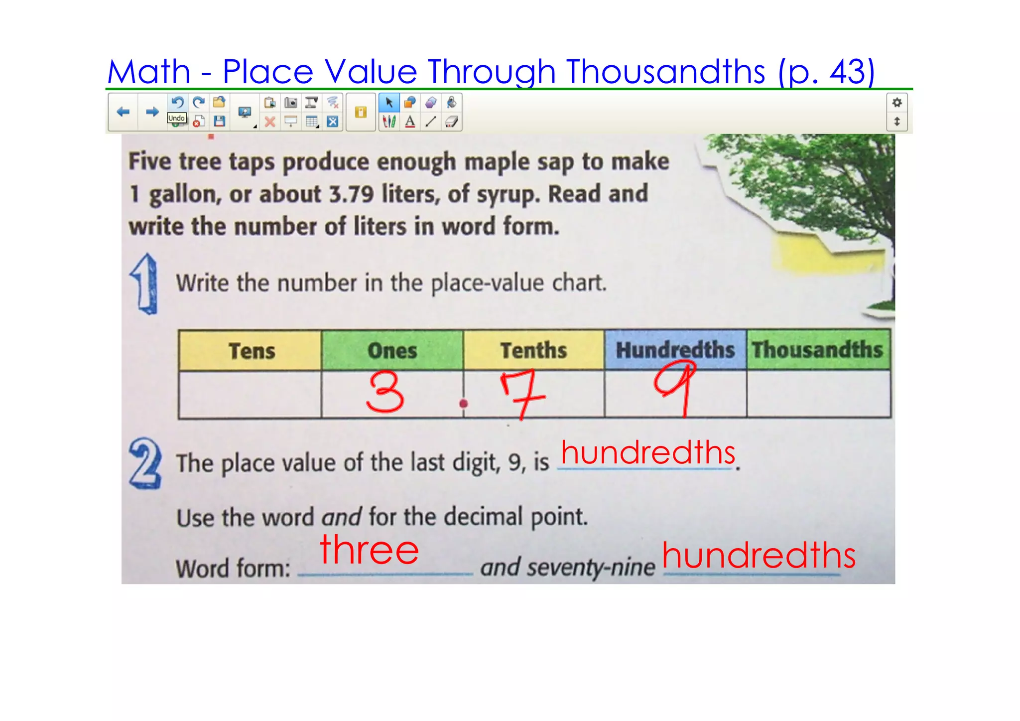 Math ­ Place Value Through Thousandths (p. 43)




                           hundredths


            three                hundredths
 