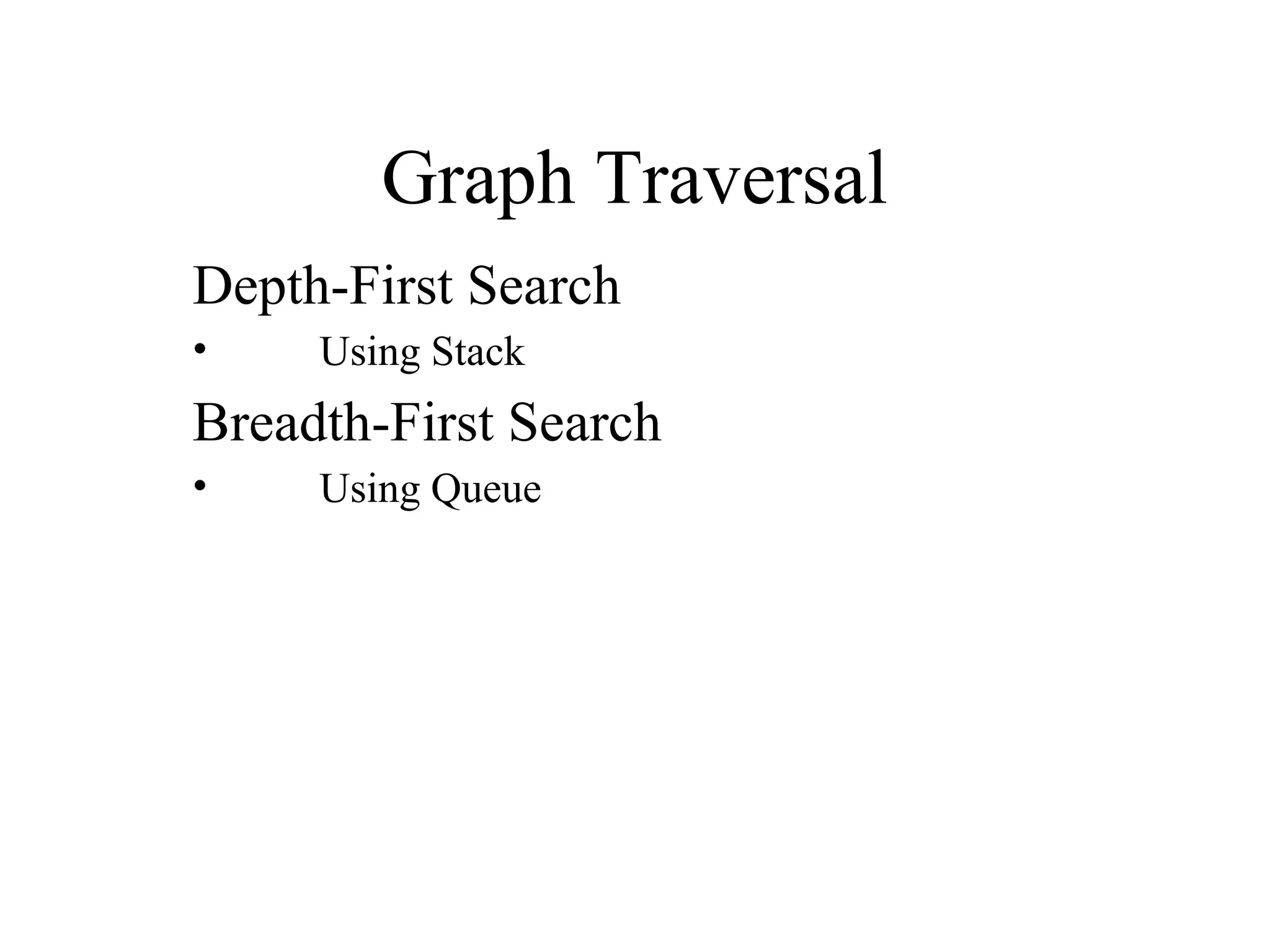 Graph traversal-BFS & DFS | PPT