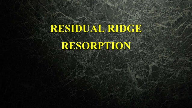 residual ridge resorption | PPTX | Bone and Joint Conditions | Diseases ...