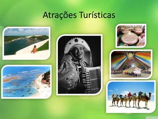 Atrações Turísticas
 