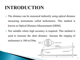 Electro Optical Distance Ranging Instrument 9. MORDAN SURVEYING INSTRUMENTS (SUR) 3140601 GTU | PPTX