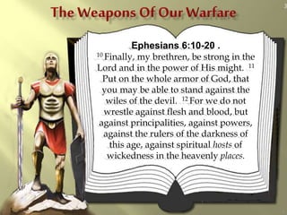 9. Ephesians 6; 10-24; “Be Strong In The Lord And In The Power Of His ...