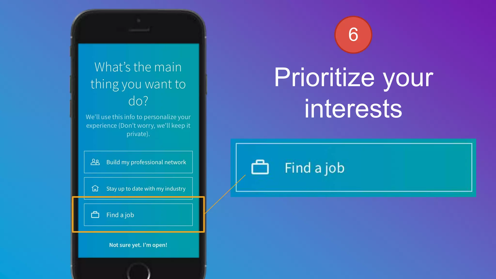 Prioritize your
interests
6
 