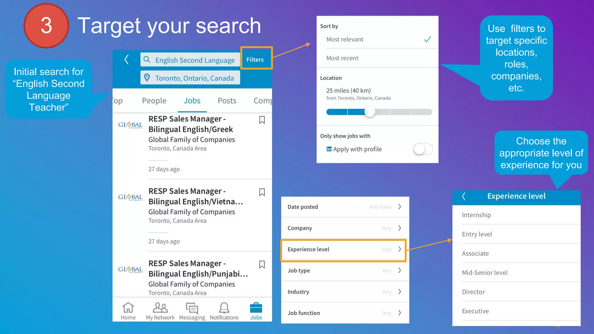 4
Initial search for
“English Second
Language
Teacher”
Choose the
appropriate level of
experience for you
Use filters to
target specific
locations,
roles,
companies,
etc.
Target your search3
 