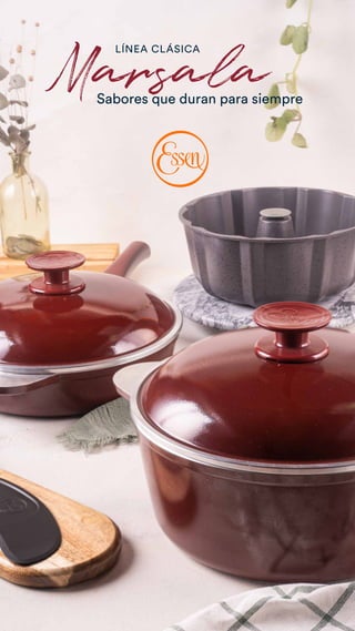 LÍNEA CLÁSICA
Marsala
Sabores que duran para siempre
 