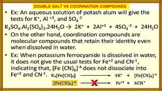 DOUBLE SALT VS COORINATION COMPOUNDS
 
