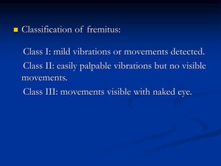 Friction Fremitus 9.Tooth mobility.ppt