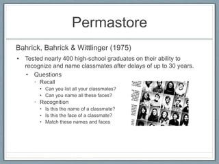 Bahrick Memory. Theories of memory . Forgetting ppt | PPT
