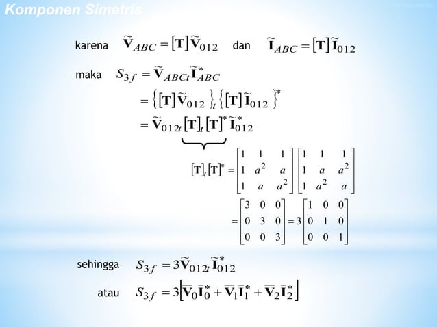 9. Komponen Simetris untuk Analisis Hubung Singkat | PPT