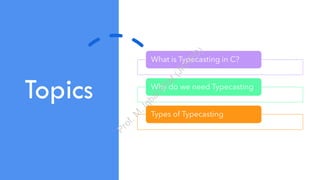 9.0 Typecasting in C Language inc language | PPT
