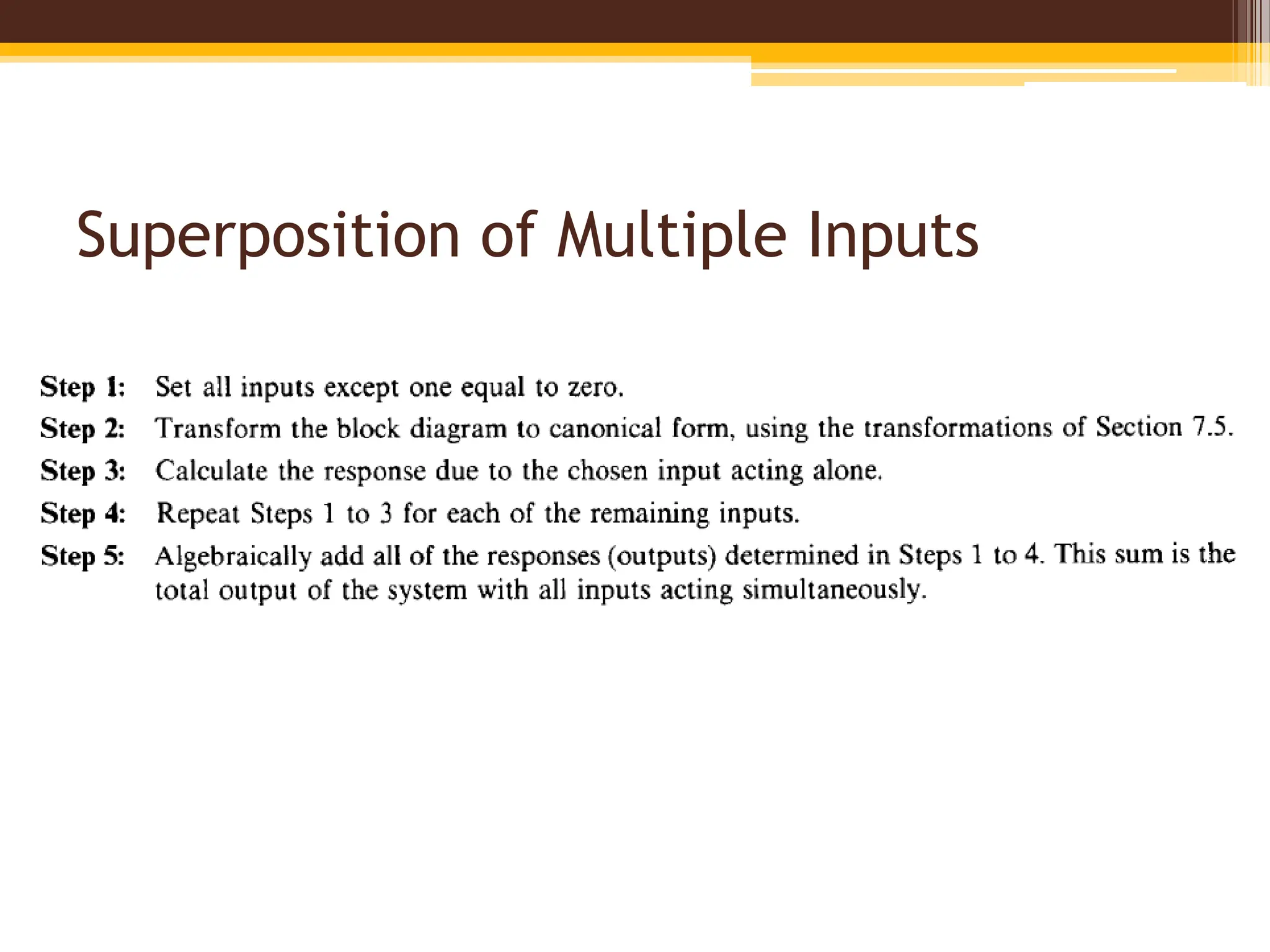 Superposition of Multiple Inputs
 