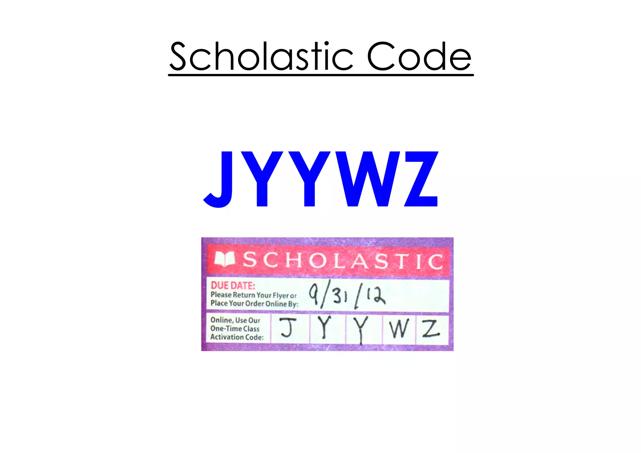 Scholastic Code


 JYYWZ
 