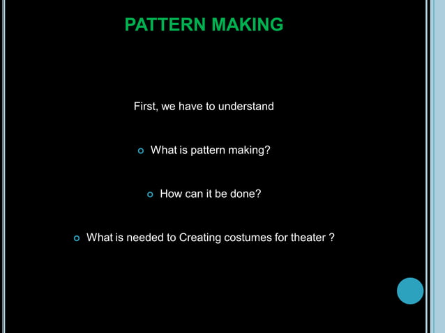 Theatre Costume Design Intro Pattern Making Ppt