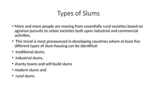 Slums Move 9. Slums and Type of Housing purpose-built.pptx