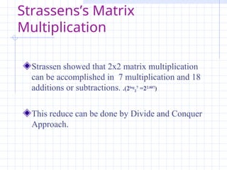 Working of Strassen's Matrix Multiplication.ppt