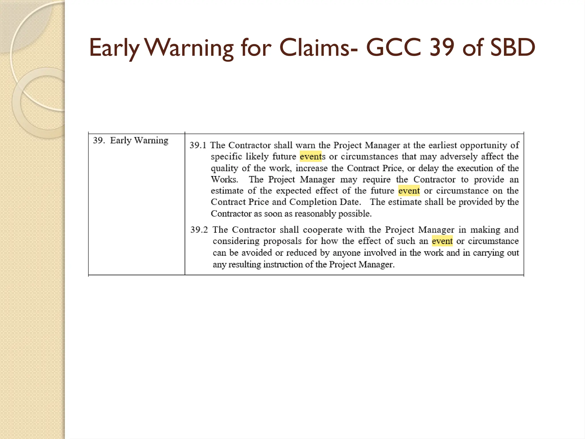 Early Warning for Claims- GCC 39 of SBD
 