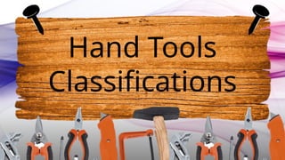 9. HAND TOOLS.pptx MATATAG GRADE 7-INDUSTRIAL ARTS | PPTX