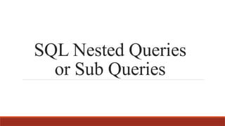 SQL Nested Quries | PPTX