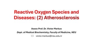 9. Reactive Oxygen Species and Diseases (2) Atherosclerosis (1).pdf