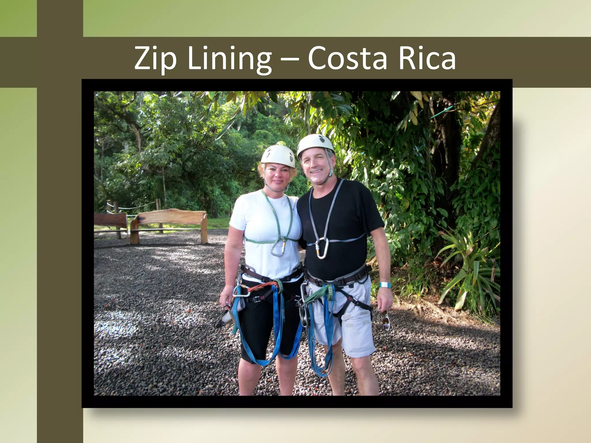 Zip	
  Lining	
  –	
  Costa	
  Rica	
  
 