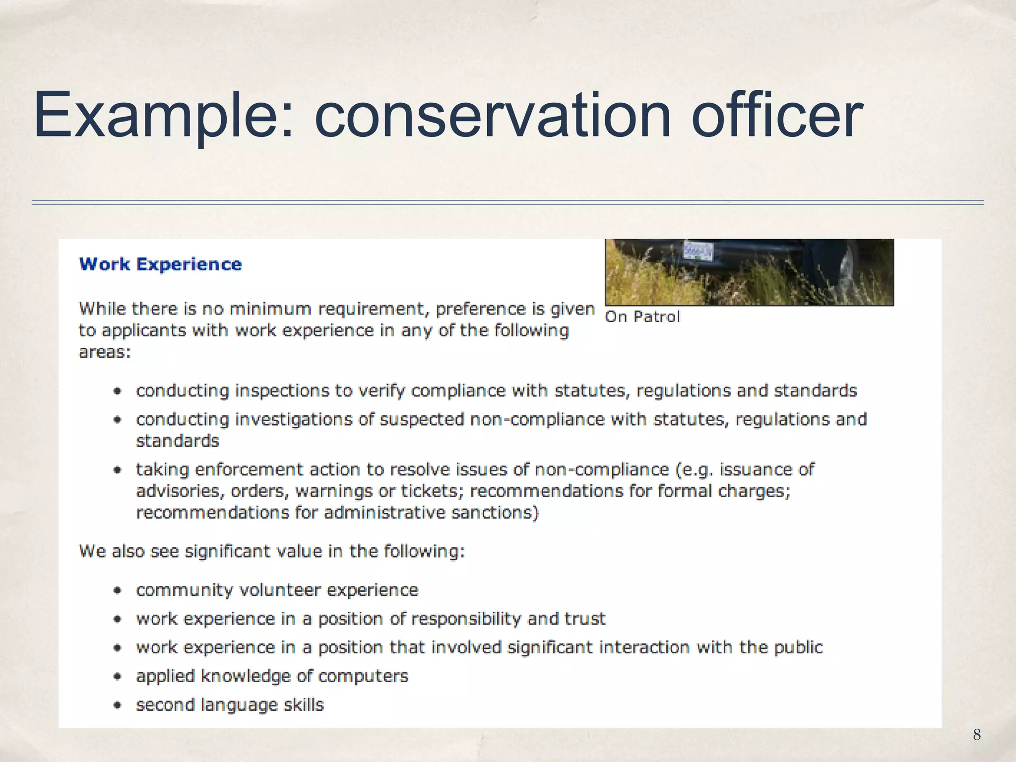 Example: conservation officer




                                8
 