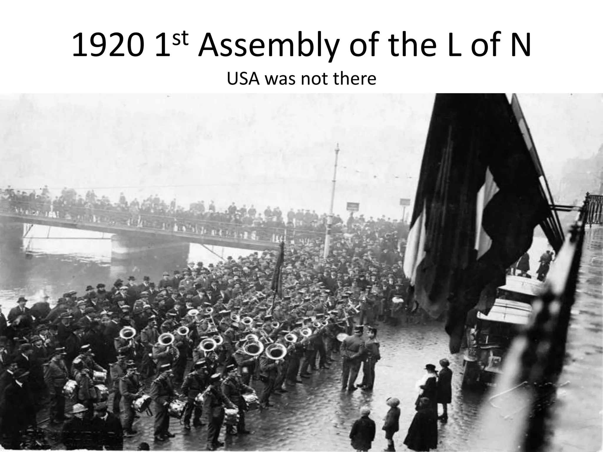 opposition argued that the League of Nations was an “entangling alliance” that the Founders argued against