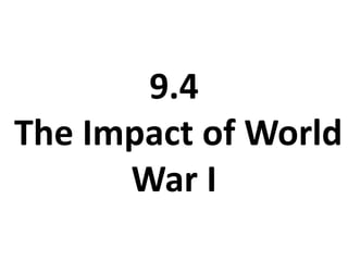 9.4 The Impact of World War I 