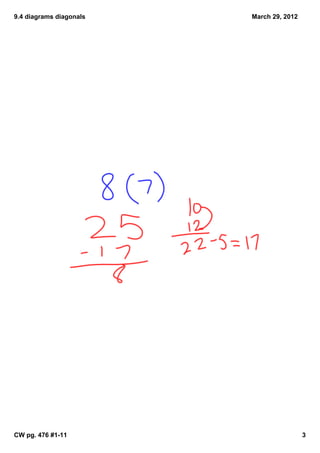 9.4 diagrams diagonals   March 29, 2012




CW pg. 476 #1­11                          3
 