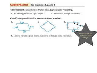 The sides with only one
  The sides with two
   dash are equal in
   dashes are equal
       in length.
         length.
 