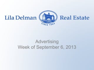 Advertising
Week of September 6, 2013
 