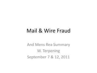 Mail and Wire Fraud