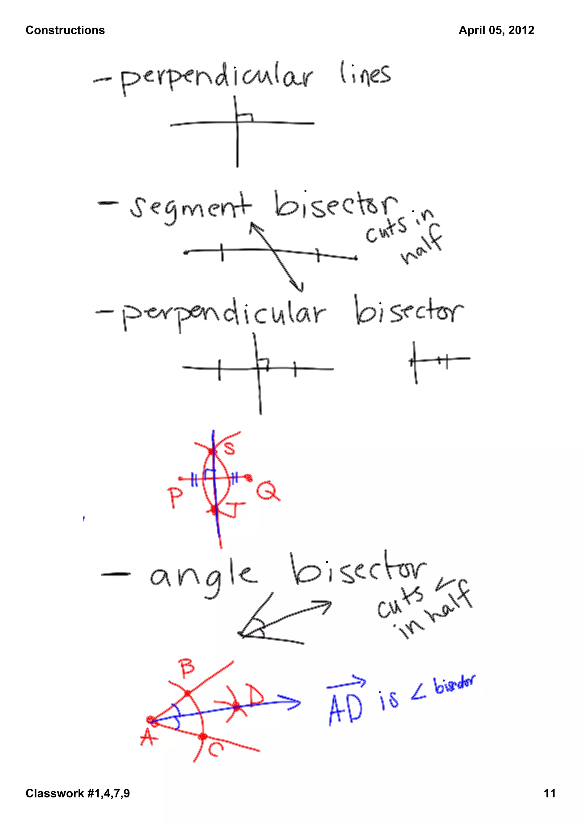 Constructions        April 05, 2012




Classwork #1,4,7,9                    11
 