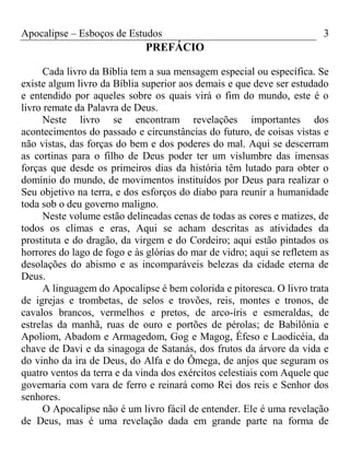 Apocalipse – Esboços de Estudos                                         3
                             PREFÁCIO

      Cad...