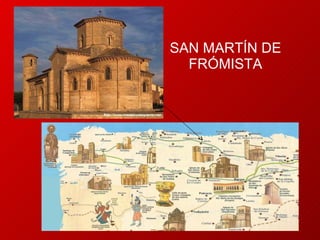 SAN  MARTÍN DE FRÓMISTA 