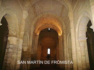 SAN  MARTÍN DE FRÓMISTA 