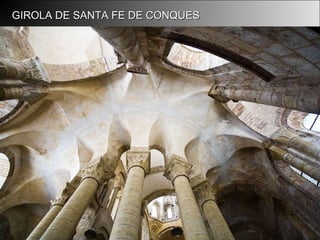 GIROLA DE SANTA FE DE CONQUES 
