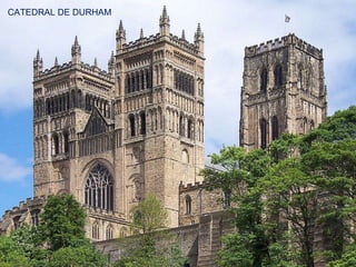 CATEDRAL DE DURHAM 