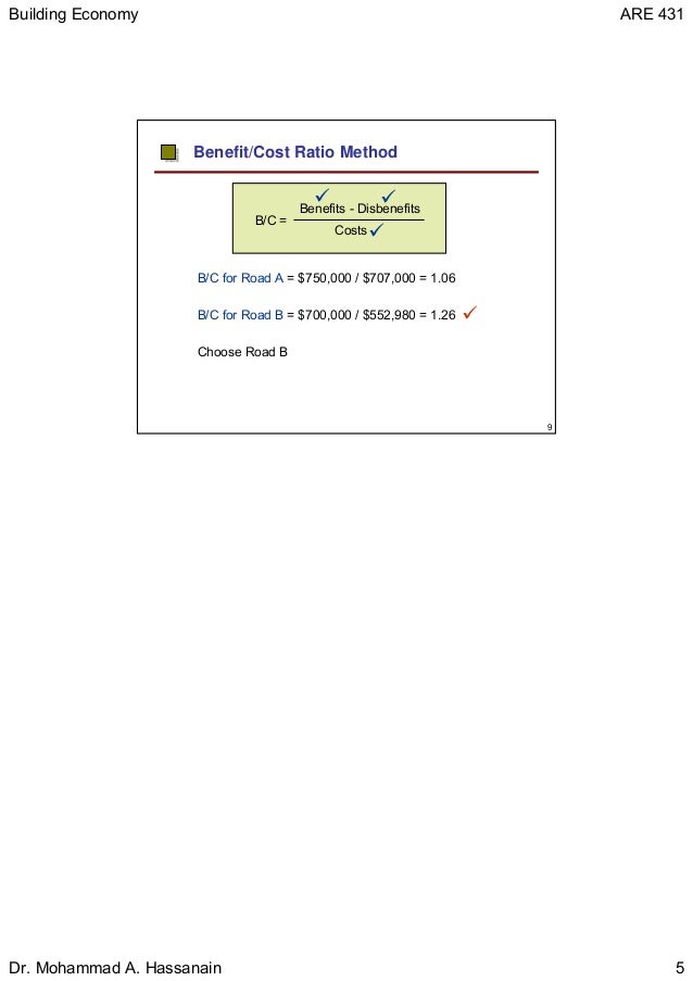 9 benefit to cost ratio method