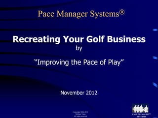 Pace Issue System.pdf Bill Yates Improving Pace of Play | PDF